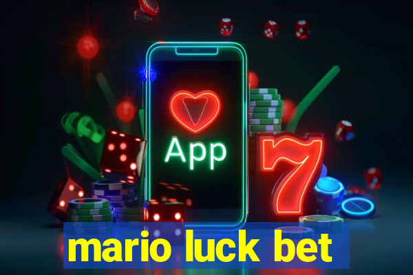 mario luck bet