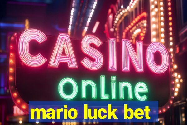 mario luck bet