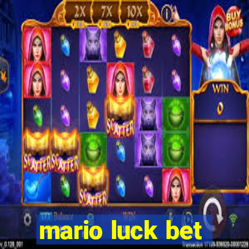 mario luck bet