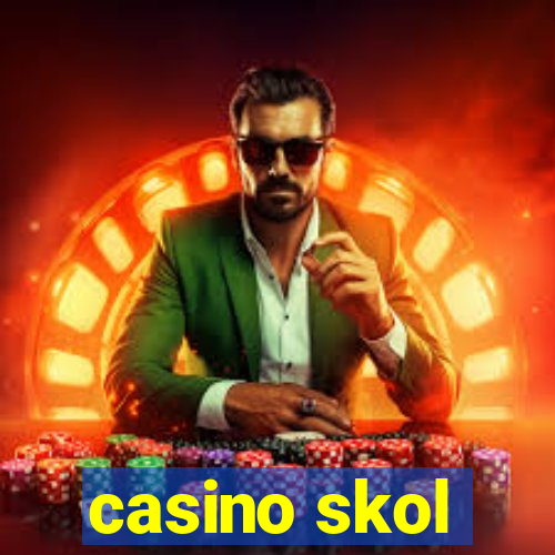 casino skol