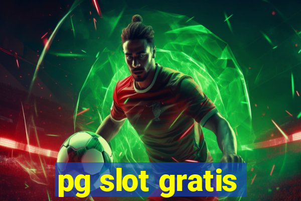 pg slot gratis