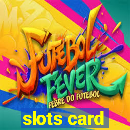 slots card