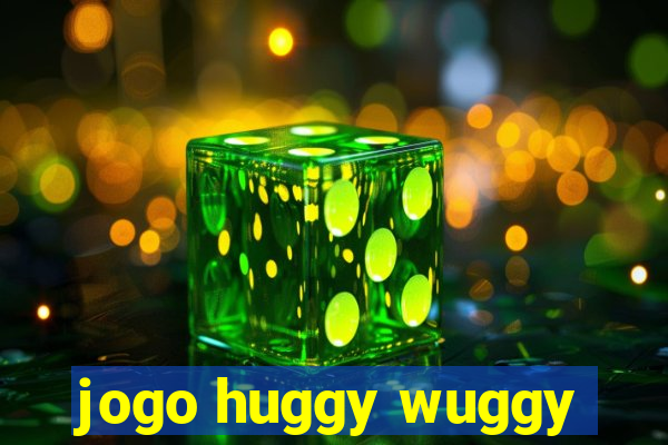 jogo huggy wuggy