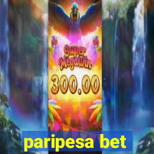 paripesa bet