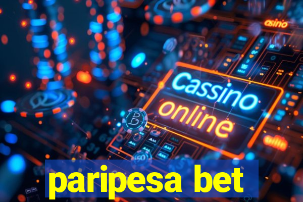 paripesa bet