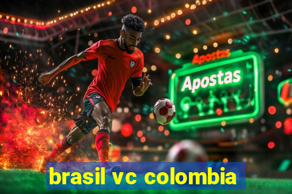 brasil vc colombia