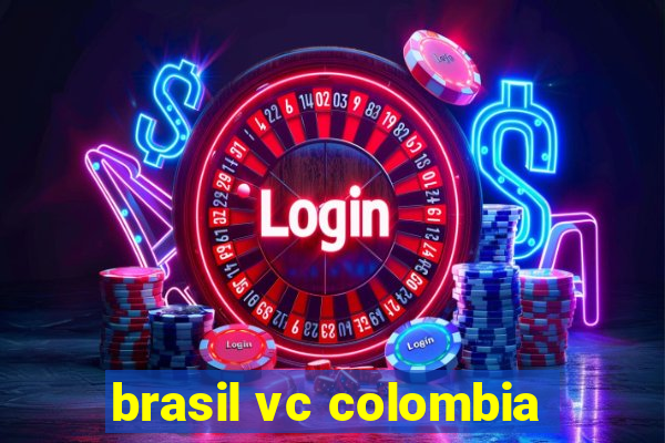 brasil vc colombia