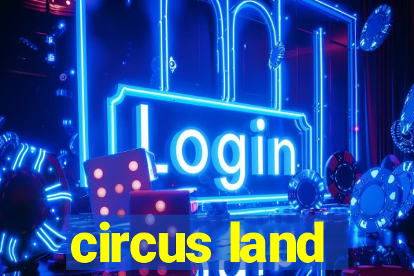 circus land