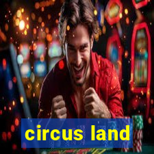 circus land