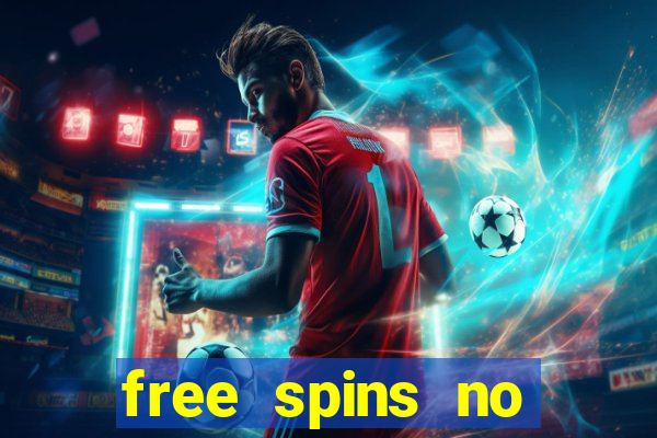 free spins no deposit win real money uk