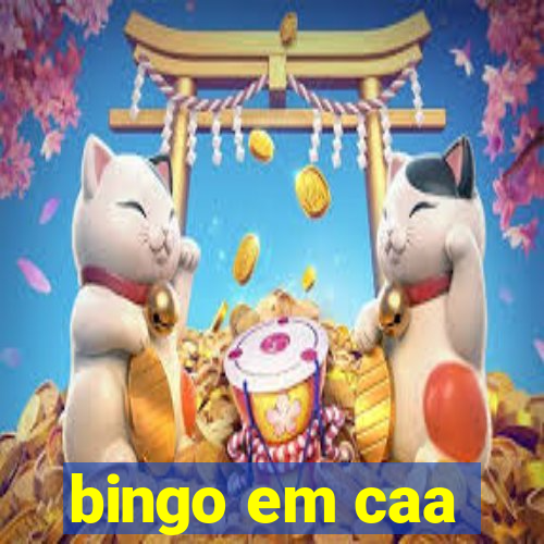 bingo em caa