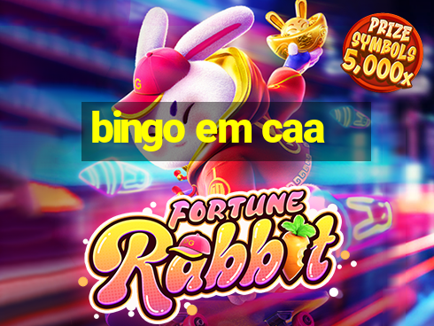 bingo em caa