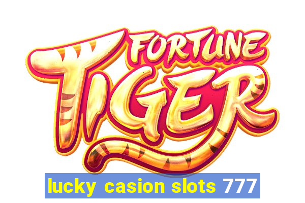 lucky casion slots 777