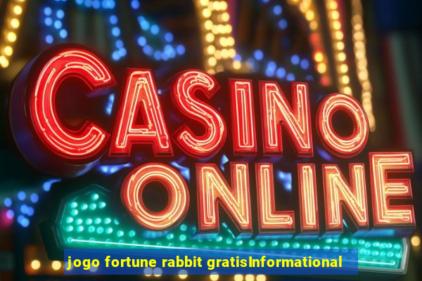 jogo fortune rabbit gratisInformational