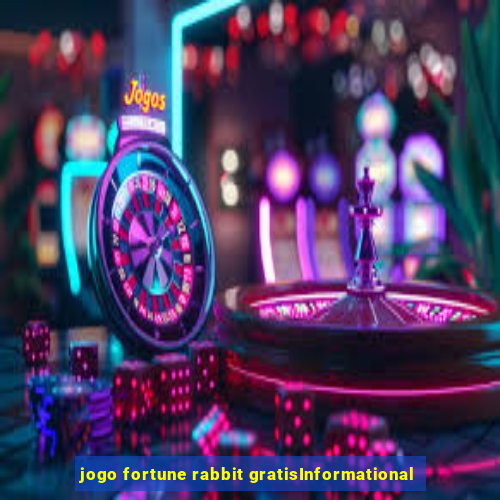 jogo fortune rabbit gratisInformational