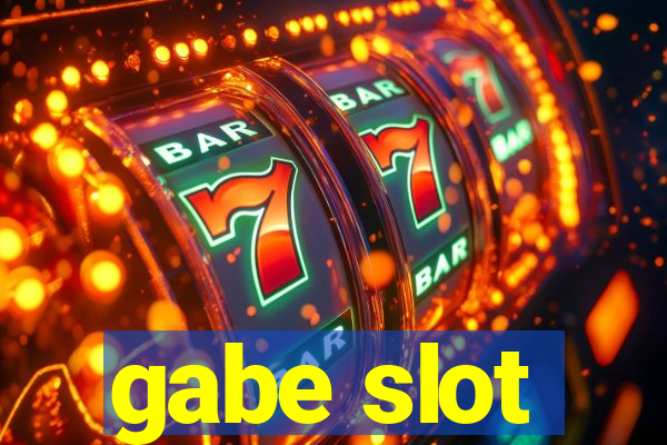 gabe slot