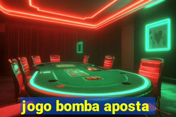 jogo bomba aposta