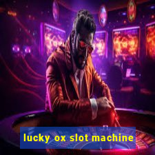 lucky ox slot machine