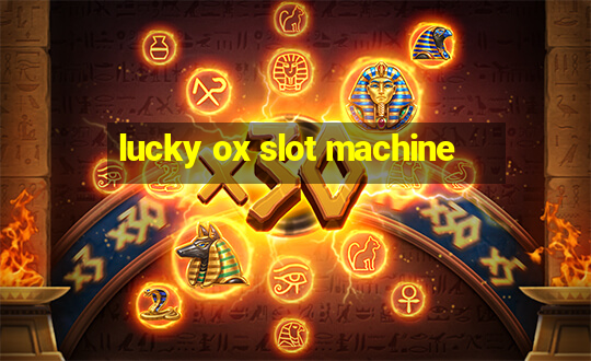 lucky ox slot machine