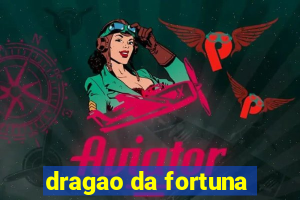 dragao da fortuna