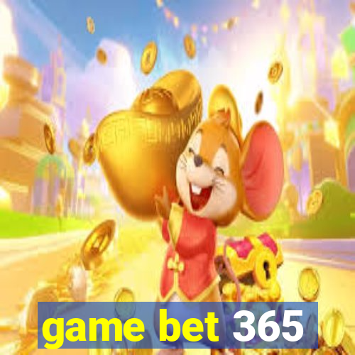 game bet 365