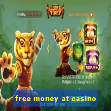 free money at casino