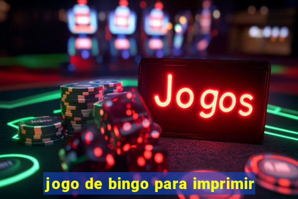 jogo de bingo para imprimir