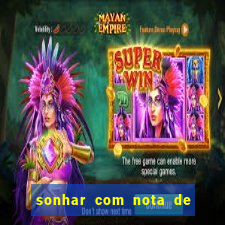 sonhar com nota de 5 reais jogo do bicho