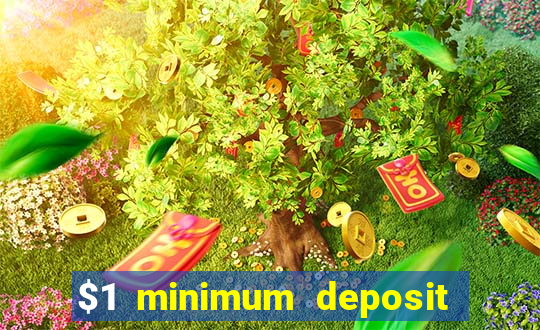 $1 minimum deposit casino australia