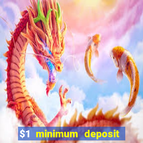 $1 minimum deposit casino australia