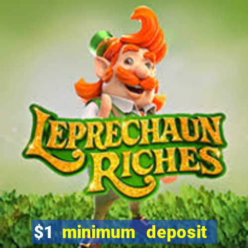 $1 minimum deposit casino australia