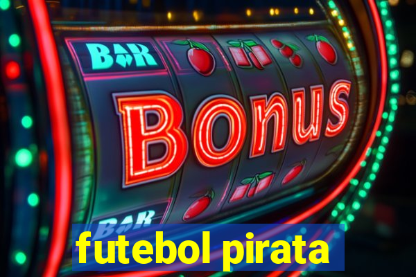 futebol pirata