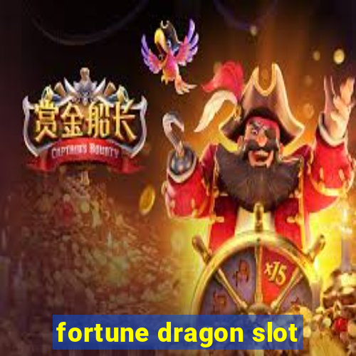 fortune dragon slot