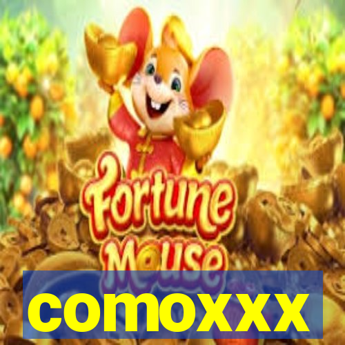 comoxxx