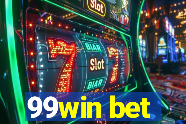 99win bet