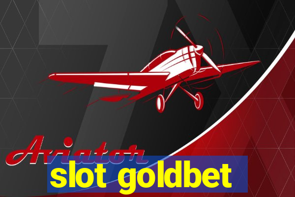 slot goldbet