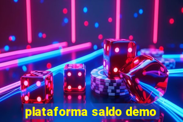 plataforma saldo demo