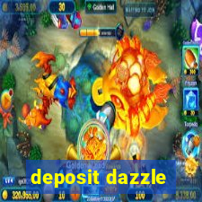 deposit dazzle