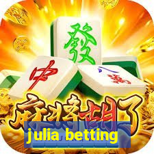 julia betting