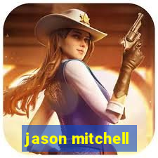 jason mitchell