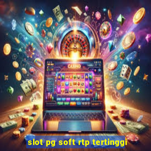 slot pg soft rtp tertinggi