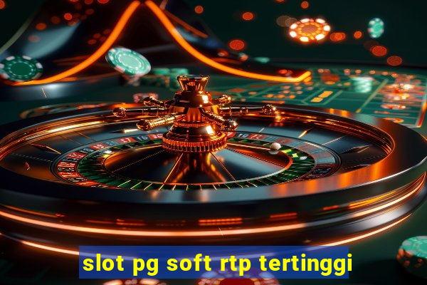 slot pg soft rtp tertinggi