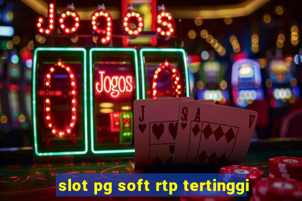 slot pg soft rtp tertinggi