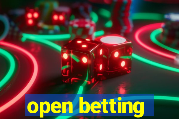 open betting