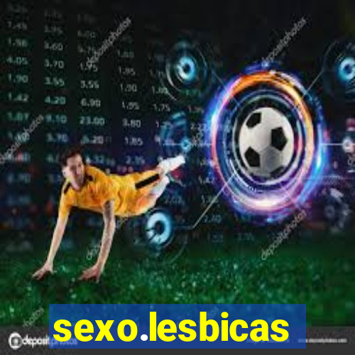 sexo.lesbicas