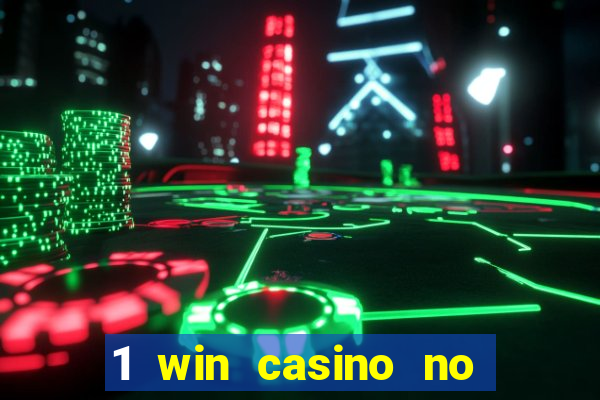 1 win casino no deposit bonus