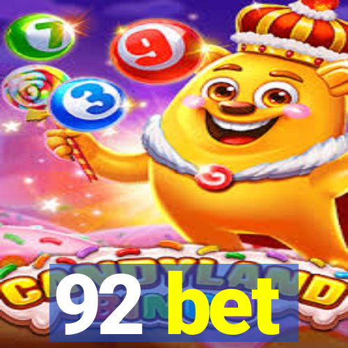 92 bet