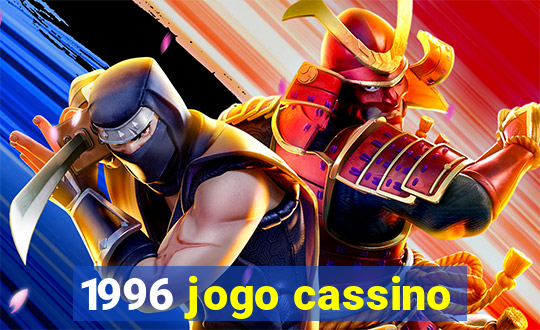 1996 jogo cassino