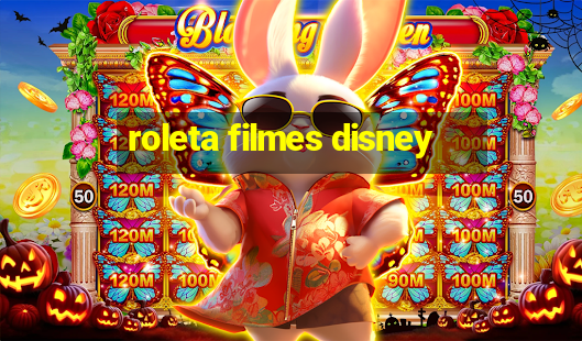 roleta filmes disney