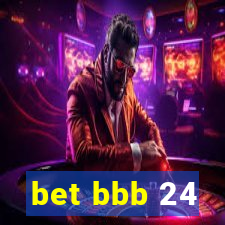 bet bbb 24